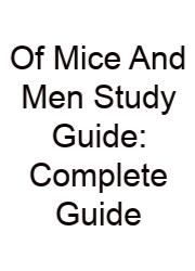 Of Mice And Men Study Guide: Complete Guide