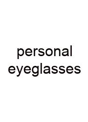 Personal Eyeglasses