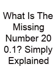What Is The Missing Number 20 0.1? Simply Explained